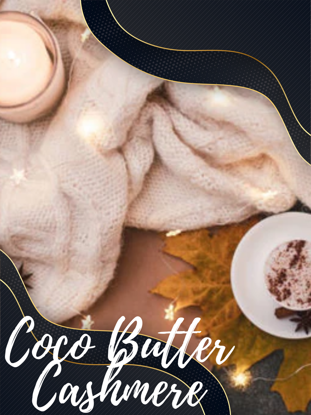 Cocoa Butter Cashmere